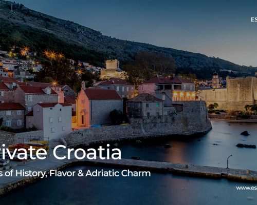Private Croatia: 7 Days of Timeless Beauty
